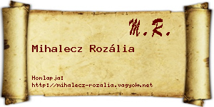Mihalecz Rozália névjegykártya